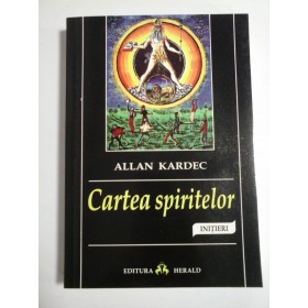 CARTEA  SPIRITELOR  -  ALLAN  KARDEC  (editia 2003) 